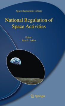 National Regulation of Space Activities