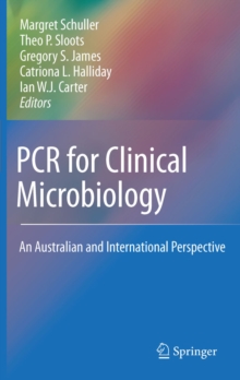 PCR for Clinical Microbiology : An Australian and International Perspective