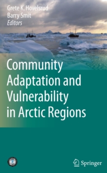 Community Adaptation and Vulnerability in Arctic Regions