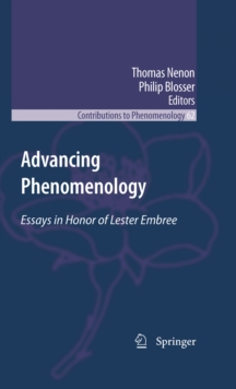 Advancing Phenomenology : Essays in Honor of Lester Embree