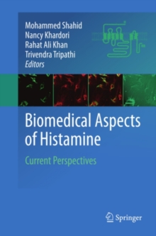 Biomedical Aspects of Histamine : Current Perspectives