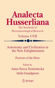 Astronomy and Civilization in the New Enlightenment : Passions of the Skies