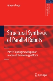 Structural Synthesis of Parallel Robots : Part 3: Topologies with Planar Motion of the Moving Platform