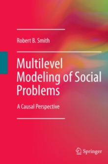 Multilevel Modeling of Social Problems : A Causal Perspective