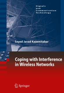 Coping with Interference in Wireless Networks