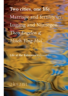 Two Cities One Life : The Demography of Lu-Kang and Nijmegen, 1850-1945