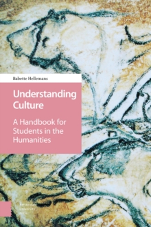 Understanding Culture : A Handbook for Students in the Humanities