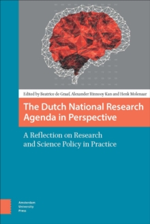 The Dutch National Research Agenda in perspective : A reflection on Research and Science Policy in practice