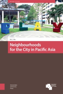 Neighbourhoods for the City in Pacific Asia