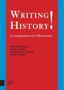 Writing History! : A Companion for Historians