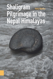 Shaligram Pilgrimage in the Nepal Himalayas