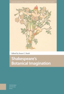 Shakespeare's Botanical Imagination