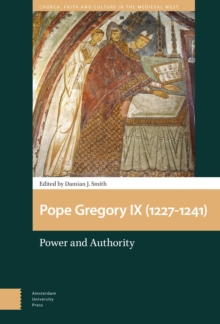 Pope Gregory IX (1227-1241) : Power and Authority