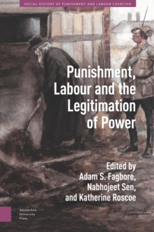 Punishment, Labour And The Legitimation Of Power