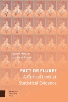 Fact Or Fluke? : A Critical Look At Statistical Evidence