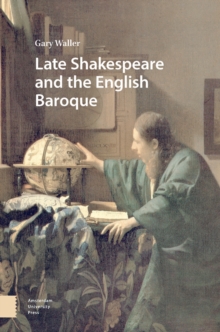 Late Shakespeare And The English Baroque