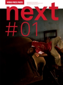 World Press Photo: Next #01, Paperback / softback Book World Press Photo: Next #01, Paperback / softback Book