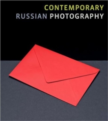 Contemporary Russian Photography, Hardback Book Contemporary Russian Photography, Hardback Book