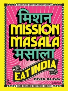 Mission Masala - Eat India : Taste the spicy Indian cuisine