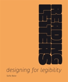 Reading Letters : Designing for Legibility, Hardback Book Reading Letters : Designing for Legibility, Hardback Book