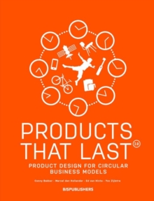 Products That Last : Product Design for Circular Business Models