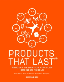 Products that Last : Product Design for Circular Business Models