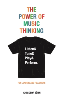 The Power of Music Thinking