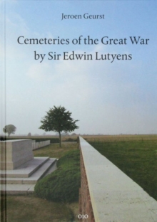 Cemeteries of the Great War, Hardback Book Cemeteries of the Great War, Hardback Book