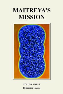 Maitreya's Mission: Volume Three