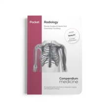 Pocket Radiology : An essential pocket-sized book on diagnostic imaging and radiographic findings.