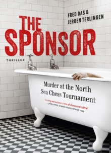 The Sponsor : Murder at the North Sea Chess Tournament