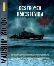 Warship 6 : Destroyer HMCS Haida