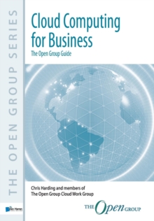 Cloud Computing for Business: The Open Group Guide, Paperback Book Cloud Computing for Business: The Open Group Guide, Paperback Book