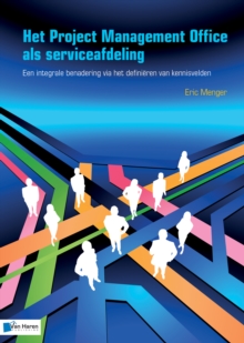Het Project Management Office Als Serviceafdeling, Paperback Book Het Project Management Office Als Serviceafdeling, Paperback Book