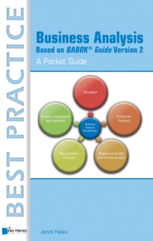 Business Analysis Based on BABOK® Guide Version 2 &ndash; A Pocket Guide