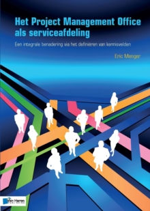 Het Project Management Office als serviceafdeling