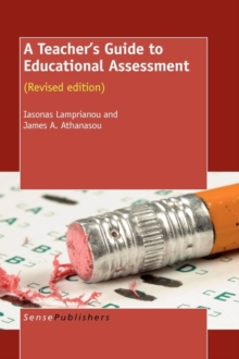 A Teacher's Guide to Educational Assessment : Revised Edition, Hardback Book A Teacher's Guide to Educational Assessment : Revised Edition, Hardback Book