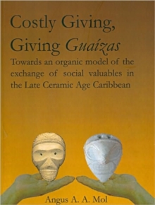 Costly Giving, Giving Guaizas, Paperback / softback Book Costly Giving, Giving Guaizas, Paperback / softback Book