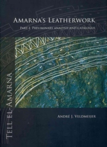 Amarna's Leatherwork. Part I, Paperback Book Amarna's Leatherwork. Part I, Paperback Book
