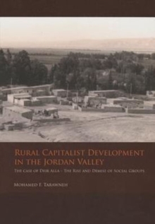 Rural Capitalist Development in The Jordan Valley, Paperback / softback Book Rural Capitalist Development in The Jordan Valley, Paperback / softback Book