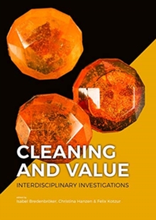 Cleaning and Value : Interdisciplinary Investigations