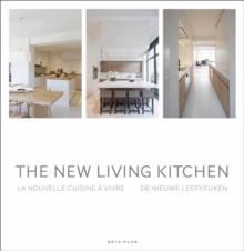 The New Living Kitchen, Hardback Book The New Living Kitchen, Hardback Book