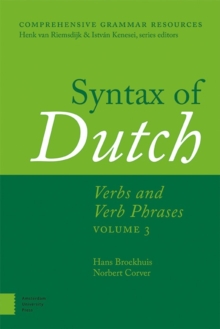 Syntax of Dutch : Verbs and Verb Phrases. Volume 3