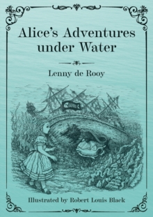 Alice's Adventures under Water