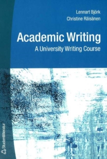 Academic Writing : A University Writing Course, Paperback Book Academic Writing : A University Writing Course, Paperback Book