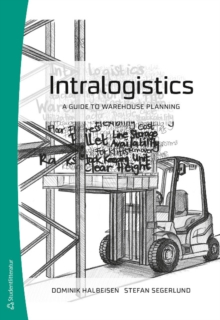 Intralogistics : A Guide to Warehouse Planning, Paperback Book Intralogistics : A Guide to Warehouse Planning, Paperback Book