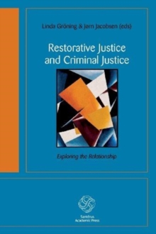 Restorative Justice and Criminal Justice, Paperback Book Restorative Justice and Criminal Justice, Paperback Book