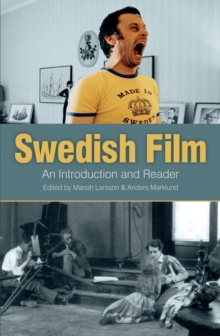 Swedish Film : An Introduction and a Reader