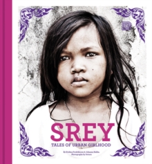 Srey : Tales of Urban Girlhood, Hardback Book Srey : Tales of Urban Girlhood, Hardback Book