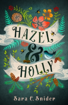 Hazel and Holly